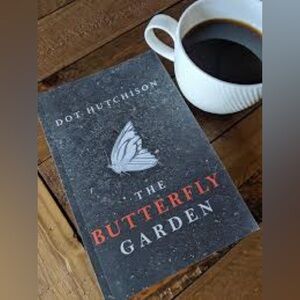 The Butterfly Garden Book by Dot Hutchison